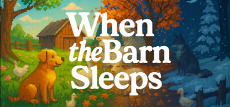 When the Barn Sleeps