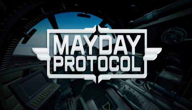 Mayday Protocol