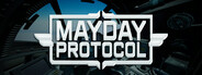 Mayday Protocol