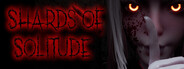 Shards Of Solitude