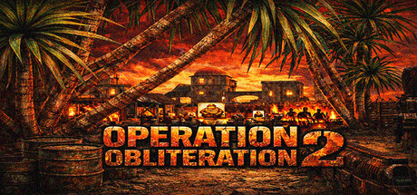 Operation Obliteration 2
