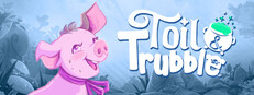Toil & Trubble cover
