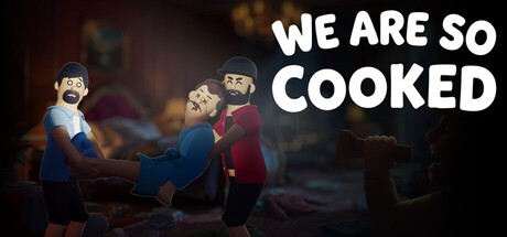 Steam cover for We Are So Cooked.