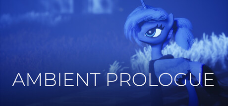 Ambient Prologue