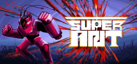 SUPER ANT