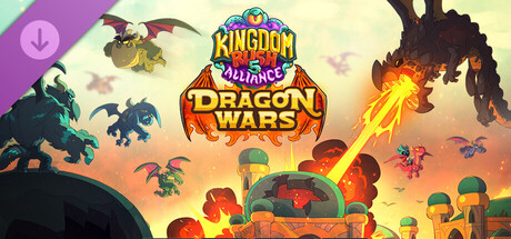 Kingdom Rush 5: Alliance TD - Dragon Wars Campaign