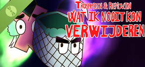 Trushybin & Removin: Wat ik nooit kon verwijderen Demo