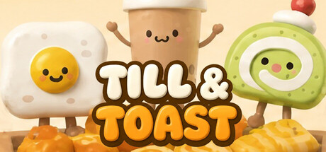 Till & Toast
