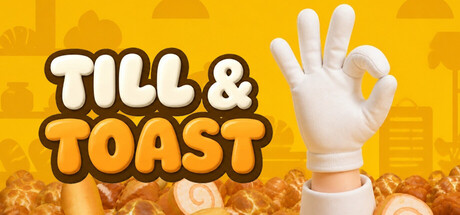 Till & Toast — Steam game cover