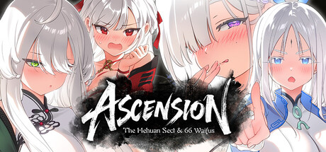 Ascension: The Hehuan Sect & 66 Waifus