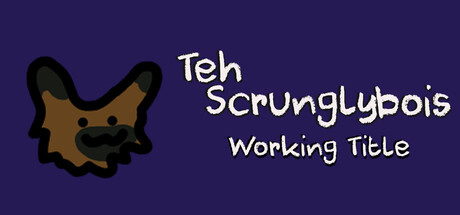 Teh Scrunglybois: Working Title