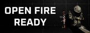 Open Fire: Ready