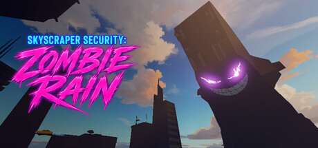 Skyscraper Security: Zombie Rain — Steam game cover