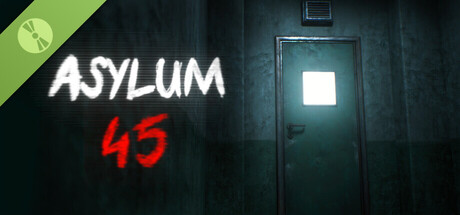 Asylum 45 Demo