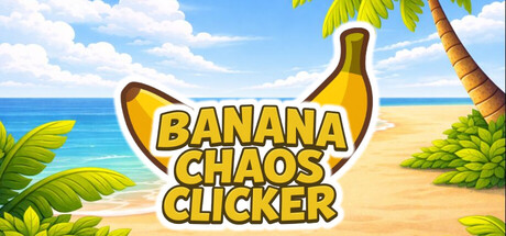 Banana Chaos Clicker