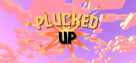 Plucked Up