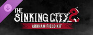 DLC: The Sinking City 2 – The Arkham Field Kit