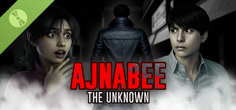 Ajnabee - The Unknown Demo