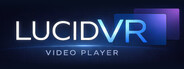 LucidVR Video Player