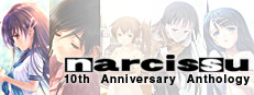 Narcissu 10th Anniversary Anthology Project