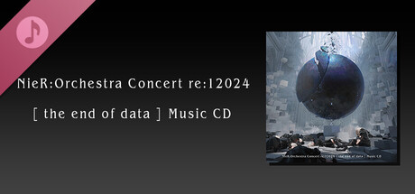 NieR:Orchestra Concert re:12024 [ the end of data ] Music CD on Steam