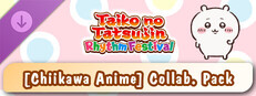 Taiko no Tatsujin: Rhythm Festival - [Chiikawa Anime] Collab. Pack