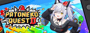 PATONEKO QUEST Ⅱ