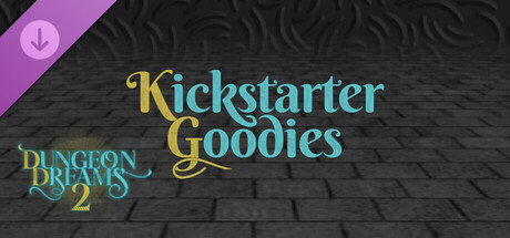 Dungeon Dreams 2 - Kickstarter Goodies