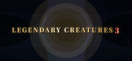 Legendary Creatures 3 -  HideChara. Popular. Released 2027
