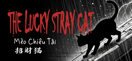 The Lucky Stray Cat - 招财猫 - Mèo Chiêu Tài steam charts