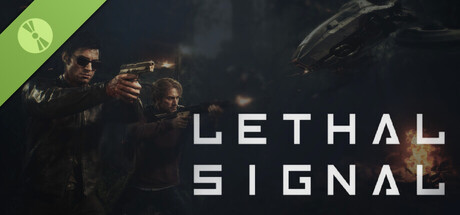 Lethal Signal Demo