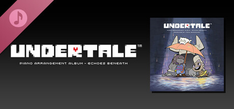 UNDERTALE Piano Arrangement Album - Echoes Beneath