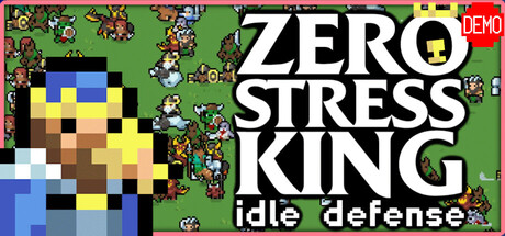 Zero Stress King: Idle Defense