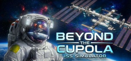 Beyond The Cupola: ISS Simulator key art
