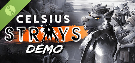 Celsius Strays Demo