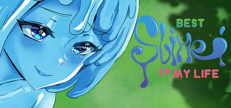 Best Slime of my Life