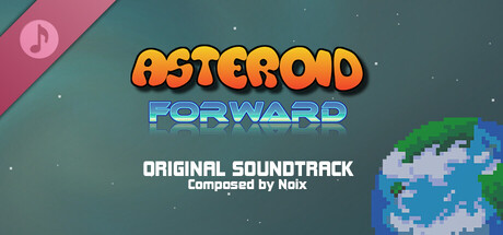 Asteroid Forward - Original Soundtrack banner image