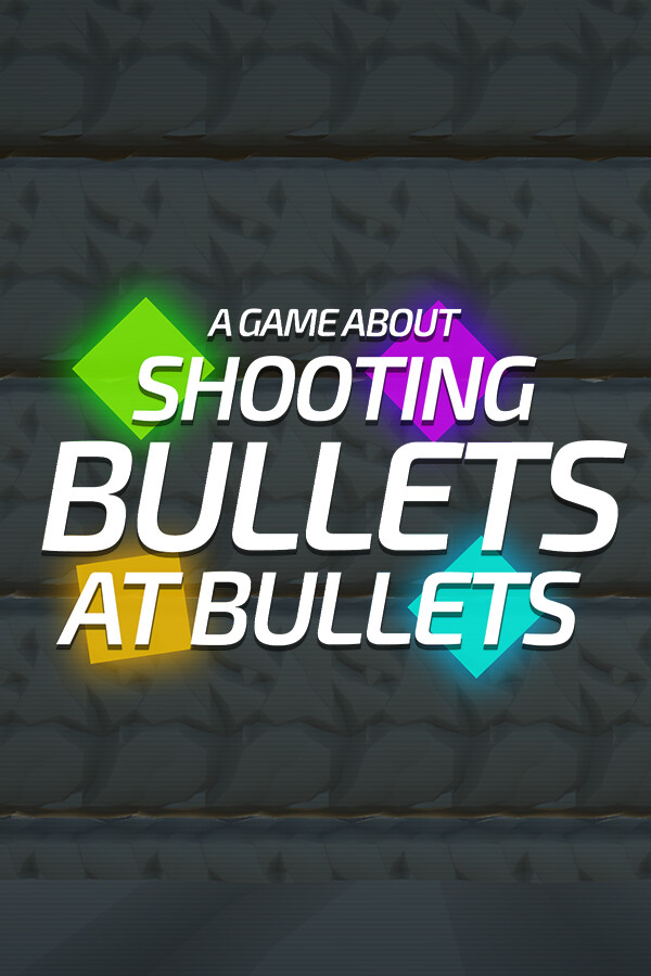 A Game About Shooting Bullets At Bullets (AGASBAB)|PC|Steam|ACCOUNT