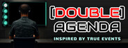 Double Agenda - Inspired by True Events