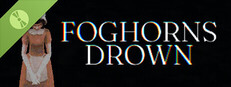 Foghorns Drown Demo