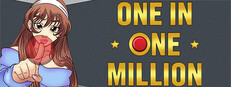 One in One Million