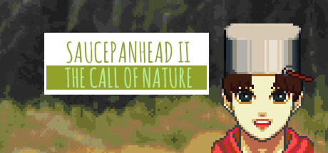 Saucepanhead II - The Call of Nature