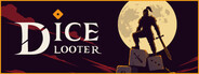Dice Looter