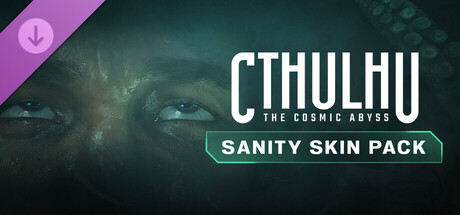 Cthulhu: The Cosmic Abyss - Sanity Skin Pack - Free PC Game Deal on Steam | LootOps Sector Surveillance