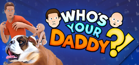 Steam header art for Who's Your Daddy?!