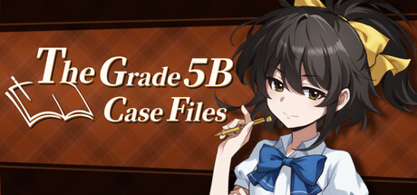 The Grade 5B Case Files — Steam game cover