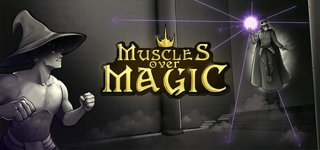 Muscles Over Magic