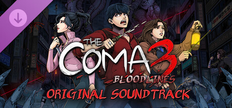 The Coma 3: Bloodlines - Original Soundtrack