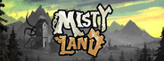 Misty Land