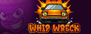 Whip Wreck